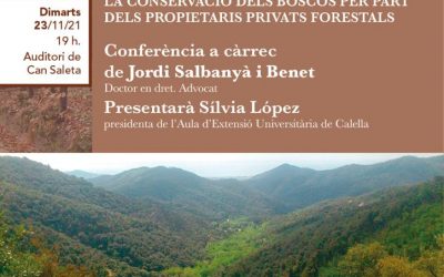 Nova conferència organitzada per l’AAPHC: “QUI HA DE NETEJAR ELS BOSCOS?”, a càrrec de Jordi Salbanyà i Benet